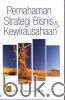 Pemahaman Strategi Bisnis dan Kewirausahaan