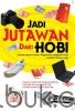 Jadi Jutawan Dari Hobi