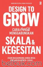 Design To Grow: Cara Coca Cola Menggabungkan Skala dan Kegesitan
