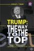 Trump: The Way To The Top: Nasihat Bisnis Terbaik yang Pernah Saya Dapatkan
