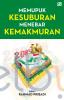 Memupuk Kesuburan Menebar Kemakmuran
