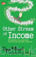 Other Stream of Income: Menciptakan Arus Penghasilan dari Bisnis dan Kekayaan Intelektual