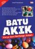 Batu Akik: Karya Seni Berharga Jutaan