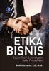 Etika Bisnis: Kajian Teori dan Penerapan pada Perusahaan