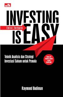 Investing is Easy: Teknik Analisa dan Strategi Investasi Saham untuk Pemula