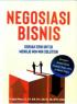 Negosiasi Bisnis: Sebuah Seni untuk Menuju Win-Win Solution