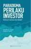 Paradigma Perilaku Investor: Rasional, Irasional, dan Adaptif