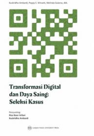 Transformasi Digital dan Daya Saing: Seleksi Kasus
