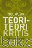 Diskursus Teori-Teori Kritis: Kritik Atas Kapitalisme Klasik, Modern, dan Kontemporer