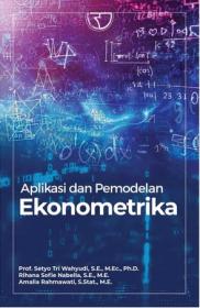 Aplikasi dan Pemodelan Ekonometrika