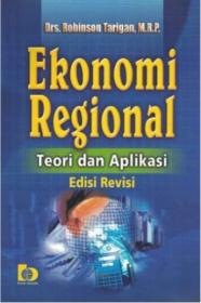 Ekonomi Regional: Teori dan Aplikasi (Edisi Revisi)