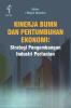 Kinerja BUMN dan Pertumbuhan Ekonomi: Strategi Pengembangan Industri Pertanian