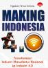 Making Indonesia 4.0: Transformasi Industri Manufaktur Nasional ke Industri 4.0