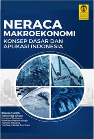 Neraca Makroekonomi: Konsep Dasar dan Aplikasi Indonesia