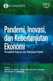 Pandemi, Inovasi, dan Keberlanjutan Ekonomi: Perspektif Empiris dan Kebijakan Publik