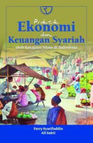 Praktik Ekonomi dan Keuangan Syariah oleh Kerajaan Islam di Indonesia