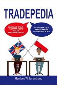 Tradepedia: Istilah Serapan Perdagangan & Transportasi
