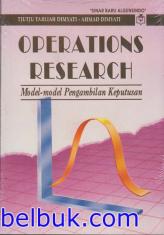 Operations Research: Model-model Pengambilan Keputusan