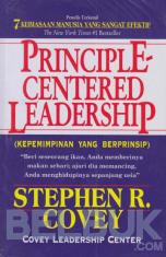 Principle Centered Leadership (Kepemimpinan yang Berprinsip)