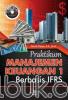 Praktikum Manajemen Keuangan 1: Berbasis IFRS