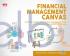 Financial Management Canvas: Dapatkan Esensi Laporan Keuangan Secara Visual untuk Meningkatkan Kinerja Perusahaan