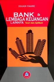 Bank dan Lembaga Keuangan Lainnya: Teori dan Aplikasi