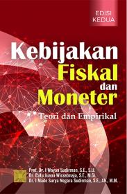 Kebijakan Fiskal dan Moneter: Teori dan Emperikal (Edisi 2)