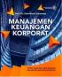 Manajemen Keuangan Korporat: Teori, Analisis, dan Aplikasi dalam Investasi