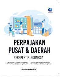 Perpajakan Pusat dan Daerah: Perspektif Indonesia