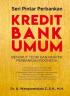 Seri Pintar Perbankan: Kredit Bank Umum Menurut Teori Dan Praktik Perbankan Indonesia