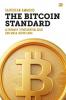 The Bitcoin Standard: Alternatif Terdesentralisasi dan Masa Depan Uang