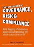 The Fundamentals Of Governance, Risk dan Compliance: Mind Mapping dan Pemahaman Komprehensif Metodologi GRC dalam Industri Perbankan