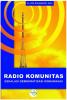 Radio Komunitas: Eskalasi Demokratisasi Komunikasi