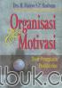 Organisasi dan Motivasi: Dasar Peningkatan Produktivitas