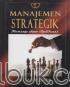 Manajemen Strategik: Konsep dan Aplikasi