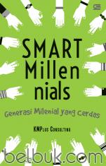 Smart Millennials: Generasi Milenial yang Cerdas