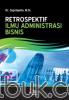 Retrospektif Ilmu Administrasi Bisnis