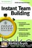 Instant Team Building