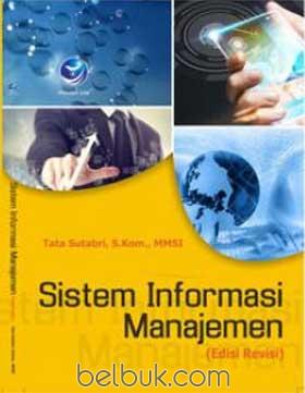 Sistem Informasi  Manajemen Edisi Revisi Tata Sutabri 