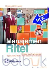 Manajemen Ritel: Strategi dan Implementasi Operasional Bisnis Ritel Modern di Indonesia (Edisi 3)