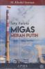 Tata Kelola Migas Merah Putih