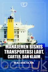 Manajemen Bisnis Transportasi Laut, Carter, dan Klaim