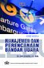 Manajemen dan Perencanaan Bandar Udara (Edisi 2)