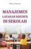 Manajemen Layanan Khusus di Sekolah