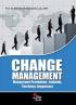 Change Management: Manajemen Perubahan Individu, Tim Kerja, Organisasi