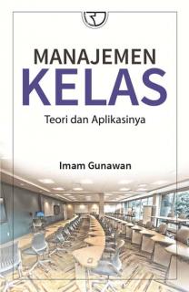 Manajemen Kelas: Teori dan Aplikasinya