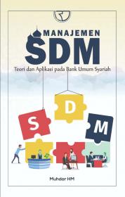 Manajemen SDM: Teori dan Aplikasi Pada Bank Umum Syariah
