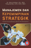 Manajemen dan Kepemimpinan Strategik untuk Pertumbuhan Bisnis Berkelanjutan