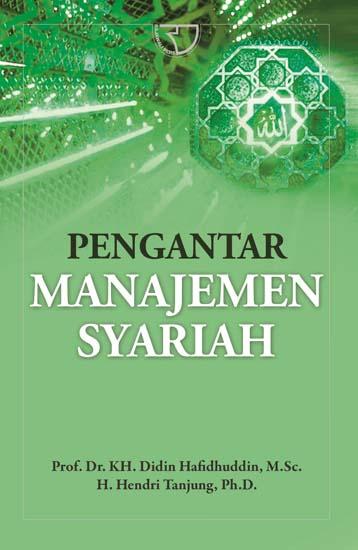 Pengantar Manajemen Syariah: Didin Hafidhuddin - Belbuk.com