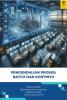 Pengendalian Proses: Batch dan Kontinyu